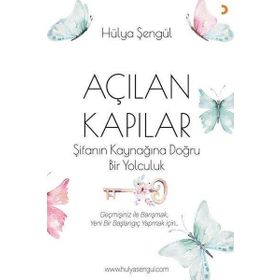 Açılan Kapılar - Hülya Şengül