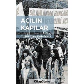 Açılan Kapılar - Yusuf Ziya Bahadınlı