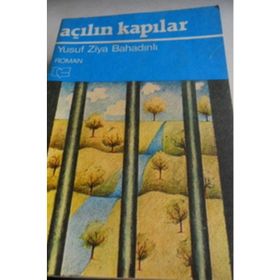 Açılan Kapılar - Yusuf Ziya Bahadınlı