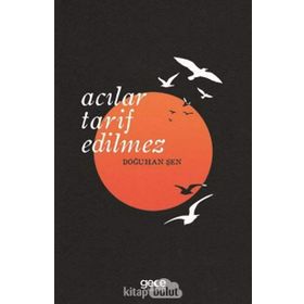 Acılar Tarif Edilmez - Doğuhan Şen