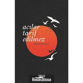 Acılar Tarif Edilmez - Doğuhan Şen