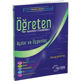 Açılar ve Üçgenler Öğreten Matematik Fasikülleri, Konu Anlatımlı - Gür Yayınları