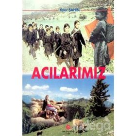 ACILARIMIZ - YETER ŞAHIN