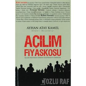 AÇILIM FIYASKOSU AÇILIM POLİTİKALARI ÜZERİNE ELEŞTİRİLER VE ÖNERİLER - AYHAN ATAY KAMEL
