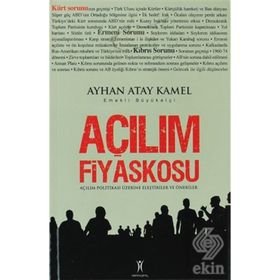 AÇILIM FIYASKOSU AÇILIM POLİTİKALARI ÜZERİNE ELEŞTİRİLER VE ÖNERİLER - AYHAN ATAY KAMEL
