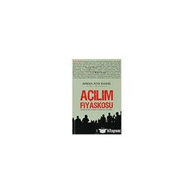 Açılım Fiyaskosu - Ayhan Atay Kamel - Yeniyüzyıl Yayınları
