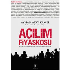 Açılım Fiyaskosu - Ayhan Atay Kamel - Yeniyüzyıl Yayınları