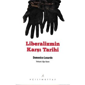Açılım Kitap Liberalizmin Karşı Tarihi