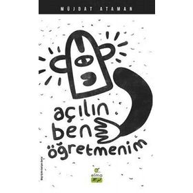 Açılın Ben Öğretmenim - Müjdat Ataman