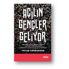 Açılın Gençler Geliyor - Fatoş Karahasan