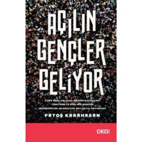 Açılın Gençler Geliyor - Fatoş Karahasan