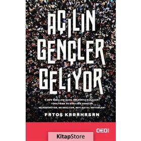 Açılın Gençler Geliyor - Fatoş Karahasan