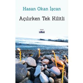 Açılırken Tek Kilitli - Hasan Okan İşcan - Favori Yayınları