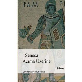 Acıma Üzerine - L. A. Seneca