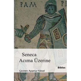 Acıma Üzerine - L. A. Seneca