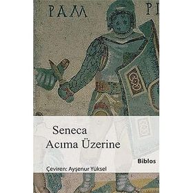 Acıma Üzerine - L. A. Seneca