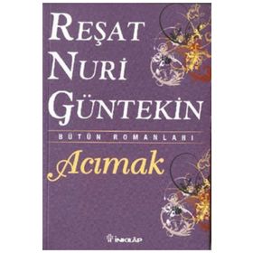 Acımak Yazar - Reşat Nuri Güntekin