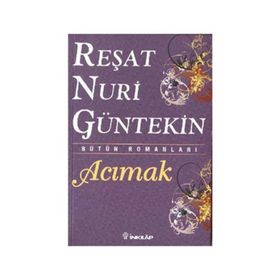 Acımak Yazar - Reşat Nuri Güntekin