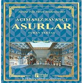 Acımasız Savaşçı - Asurlar - Turan Tektaş