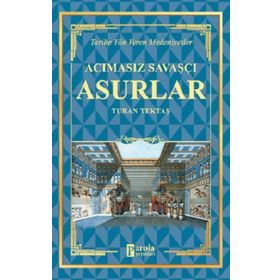 Acımasız Savaşçı - Asurlar - Turan Tektaş