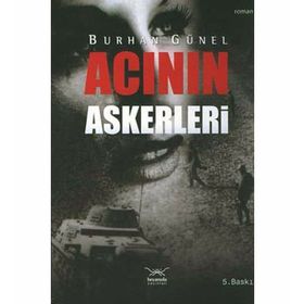 ACININ ASKERLERI - BURHAN GÜNEL