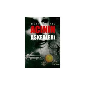 ACININ ASKERLERI - BURHAN GÜNEL