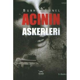 ACININ ASKERLERI - BURHAN GÜNEL