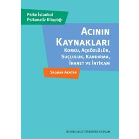 Acının Kaynakları - Salman Akhtar