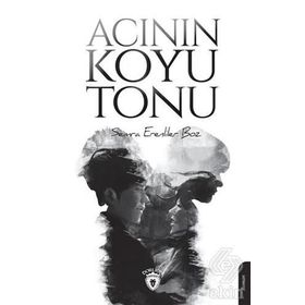 Acının Koyu Tonu - Semra Erenliler Boz