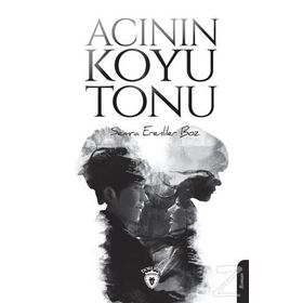 Acının Koyu Tonu - Semra Erenliler Boz