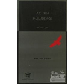 Acının Külrengi - Attila Aşut