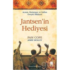 ACININ, KURTARIŞIN VE LÜTFUN GERÇEK HIKAYESI JANTSEN'IN HEDIYESI - PAME COPE