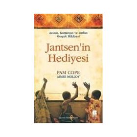 ACININ, KURTARIŞIN VE LÜTFUN GERÇEK HIKAYESI JANTSEN'IN HEDIYESI - PAME COPE