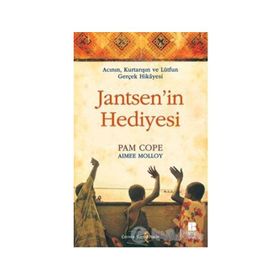 ACININ, KURTARIŞIN VE LÜTFUN GERÇEK HIKAYESI JANTSEN'IN HEDIYESI - PAME COPE