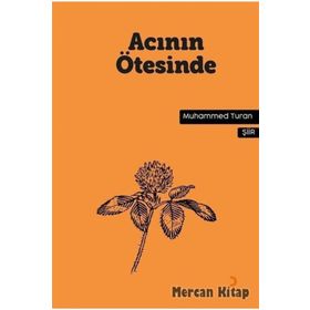 Acının Ötesinde - Muhammed Turan