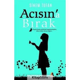 Acısın'a Bırak - Sinem Tufan