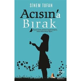 Acısın'a Bırak - Sinem Tufan