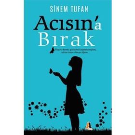 Acısın'a Bırak - Sinem Tufan