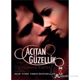 Acıtan Güzellik - Georgia Cates