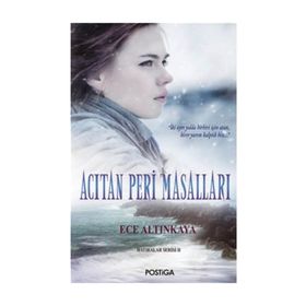 Acıtan Peri Masalları - Ece Altınkaya
