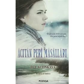 Acıtan Peri Masalları - Ece Altınkaya