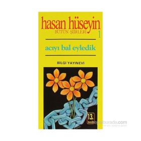 Acıyı Bal Eyledik - Hasan Hüseyin