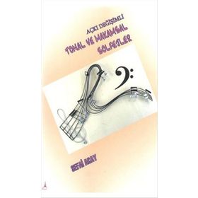 Açkı Değişimli Tonal ve Makamsal Solfejler - Sefai Acay