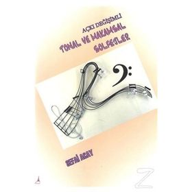 Açkı Değişimli Tonal ve Makamsal Solfejler - Sefai Acay