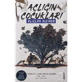 Açlığın Çocukları Alıçlar Altında - Marita Conlon-McKenna