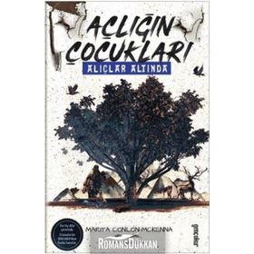 Açlığın Çocukları Alıçlar Altında - Marita Conlon-McKenna