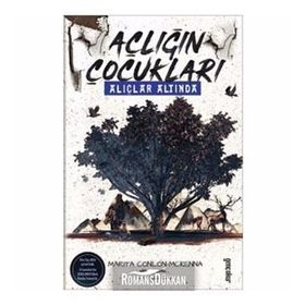 Açlığın Çocukları Alıçlar Altında - Marita Conlon-McKenna