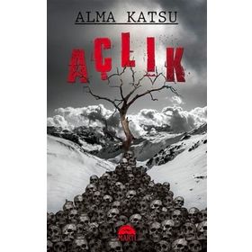 Açlık - Alma Katsu - Martı Yayınları