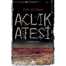 Açlık Ateşi - Erik Axl Sund