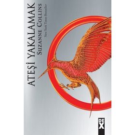 Açlık Oyunları 2 - Ateşi Yakalamak - Suzanne Collins
